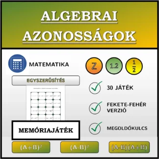 Memóriajáték: Algebrai azonosságok, egyszerűsítés