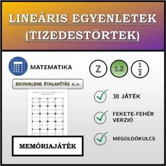 Memóriajáték: Lineáris egyenletek (tizedestörtek), ekvivalens átalakítás (szorzás, osztás)