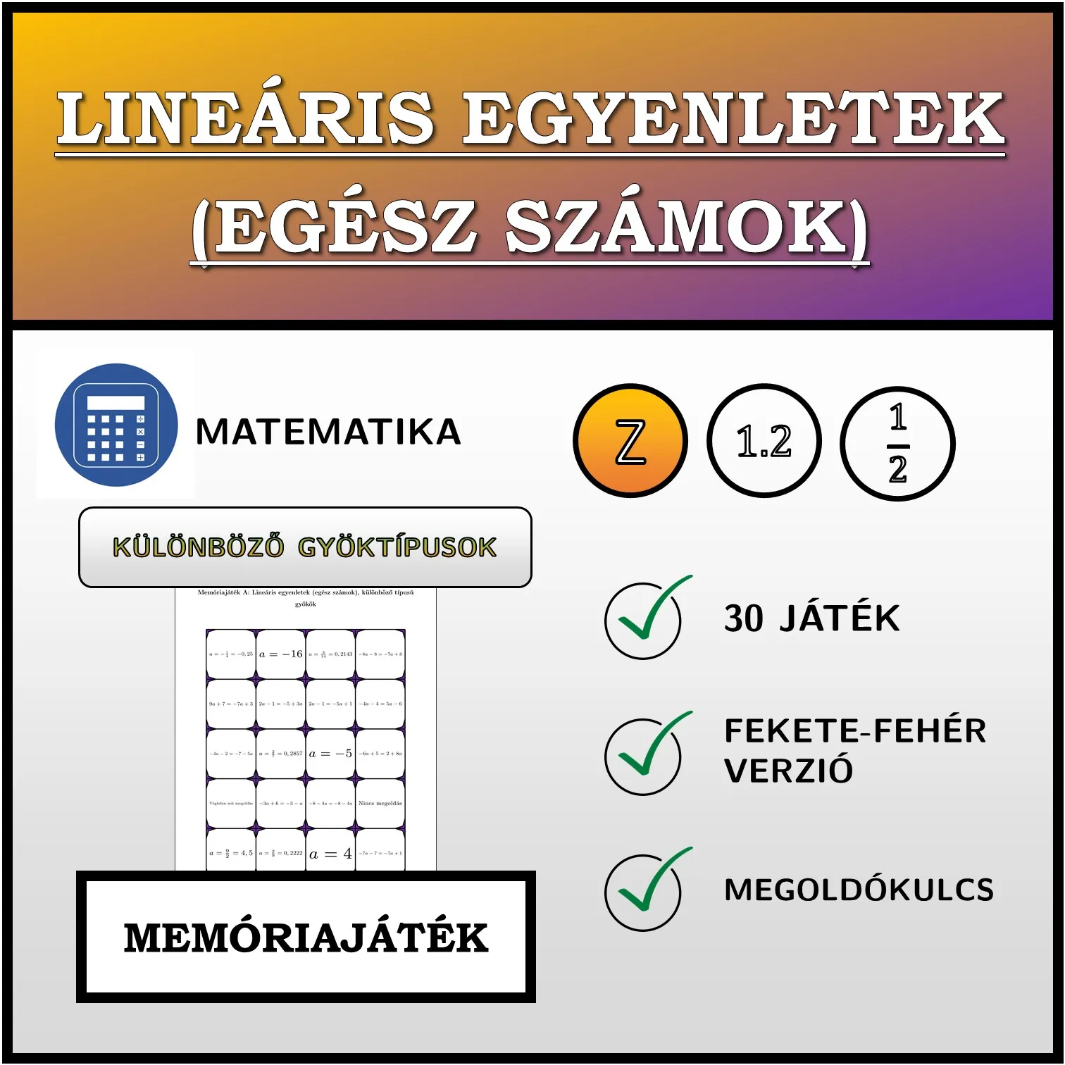 Memóriajáték: Lineáris egyenletek (egész számok), különböző típusú gyökök