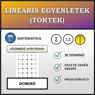 Dominó: Lineáris egyenletek (törtek), különböző típusú gyökök