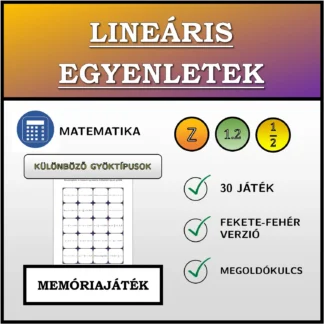 Memóriajáték: Lineáris egyenletek, különböző típusú gyökök