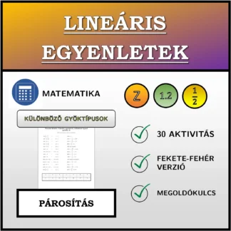 Párosító feladat: Lineáris egyenletek, különböző típusú gyökök