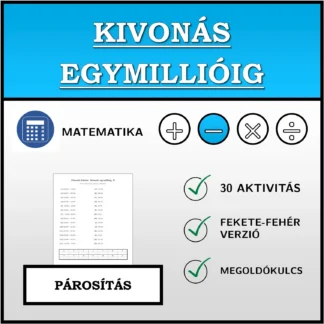 Párosító feladat: Kivonás egymillióig