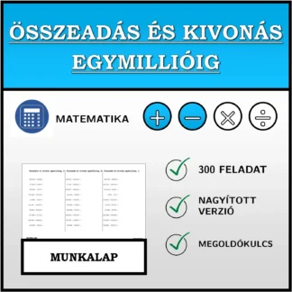 Munkalap: Összeadás és kivonás egymillióig