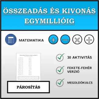 Párosító feladat: Összeadás és kivonás egymillióig
