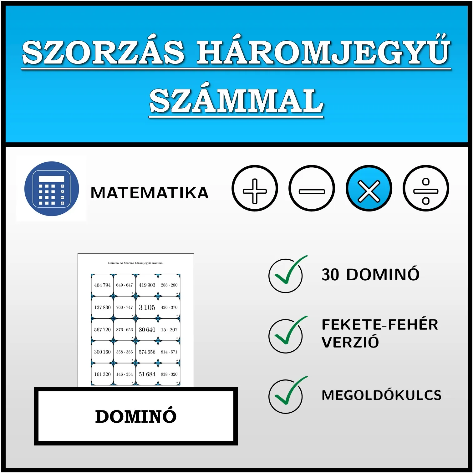 Dominó: Szorzás háromjegyű számmal