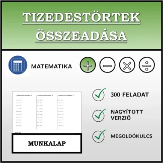 Munkalap: Tizedestörtek összeadása