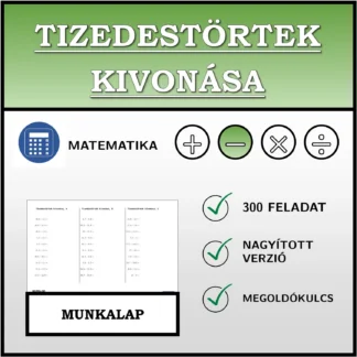 Munkalap: Tizedestörtek kivonása