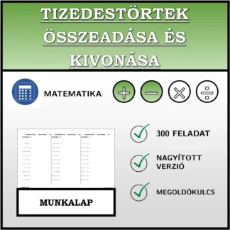 Munkalap: Tizedestörtek összeadása és kivonása