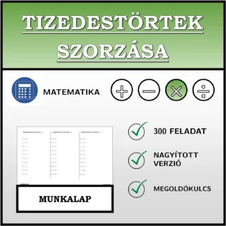 Munkalap: Tizedestörtek szorzása
