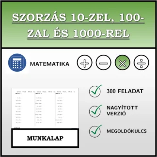 Munkalap: Szorzás 10-zel, 100-zal és 1000-rel