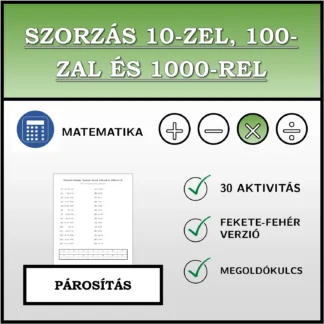 Párosító feladat: Szorzás 10-zel, 100-zal és 1000-rel