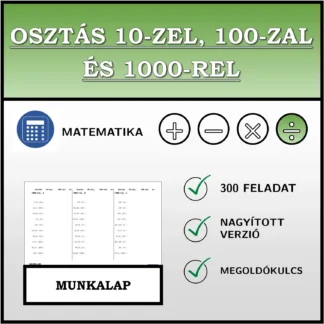 Munkalap: Osztás 10-zel, 100-zal és 1000-rel