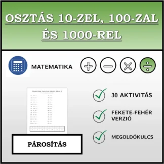 Párosító feladat: Osztás 10-zel, 100-zal és 1000-rel