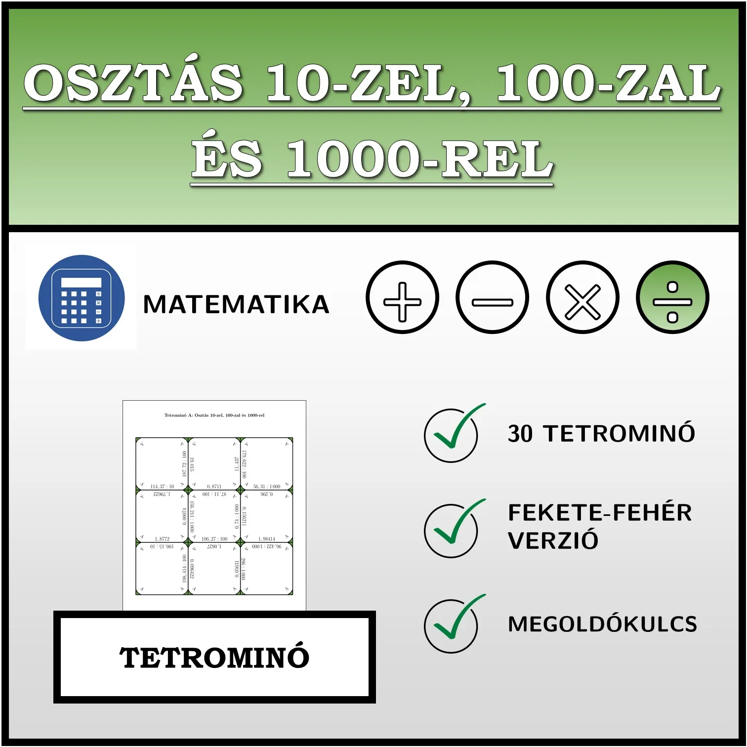 Tetrominó: Osztás 10-zel, 100-zal és 1000-rel