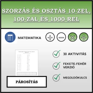 Párosító feladat: Szorzás és osztás 10-zel, 100-zal és 1000-rel