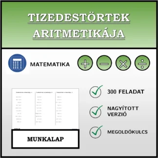 Munkalap: Tizedestörtek aritmetikája