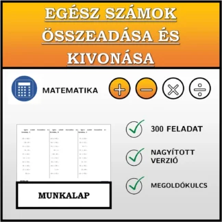 Munkalap: Egész számok összeadása és kivonása