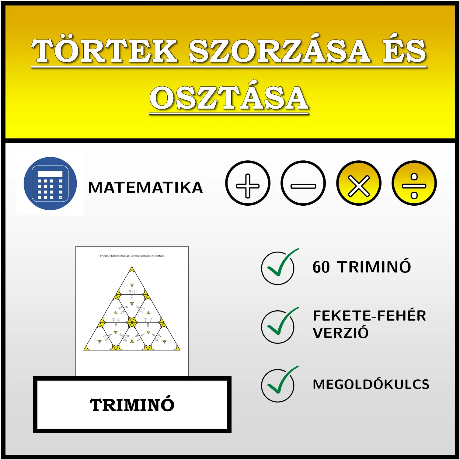 Triminó: Törtek szorzása és osztása