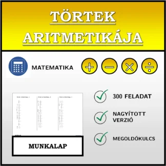 Munkalap: Törtek aritmetikája