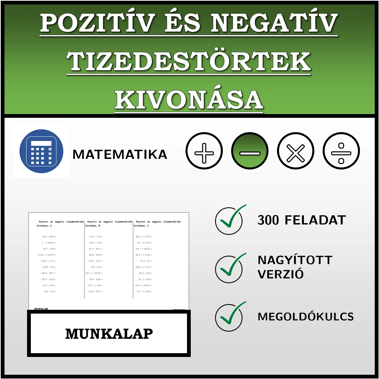 Munkalap: Pozitív és negatív tizedestörtek kivonása