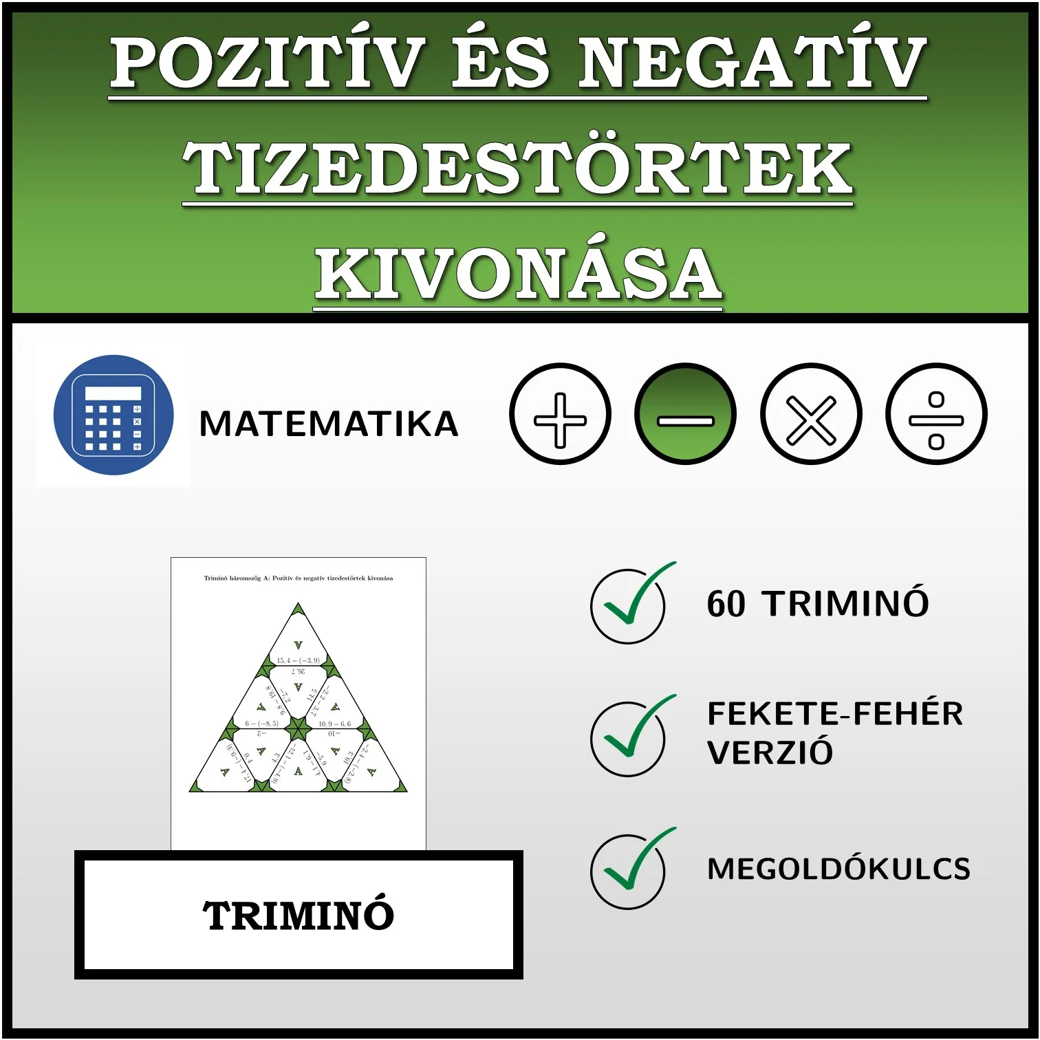 Triminó: Pozitív és negatív tizedestörtek kivonása