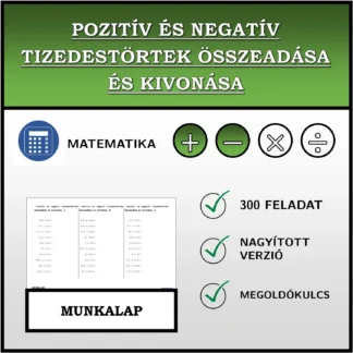 Munkalap: Pozitív és negatív tizedestörtek összeadása és kivonása