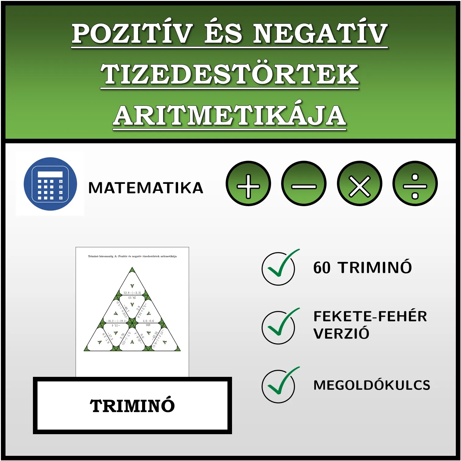 Triminó: Pozitív és negatív tizedestörtek aritmetikája