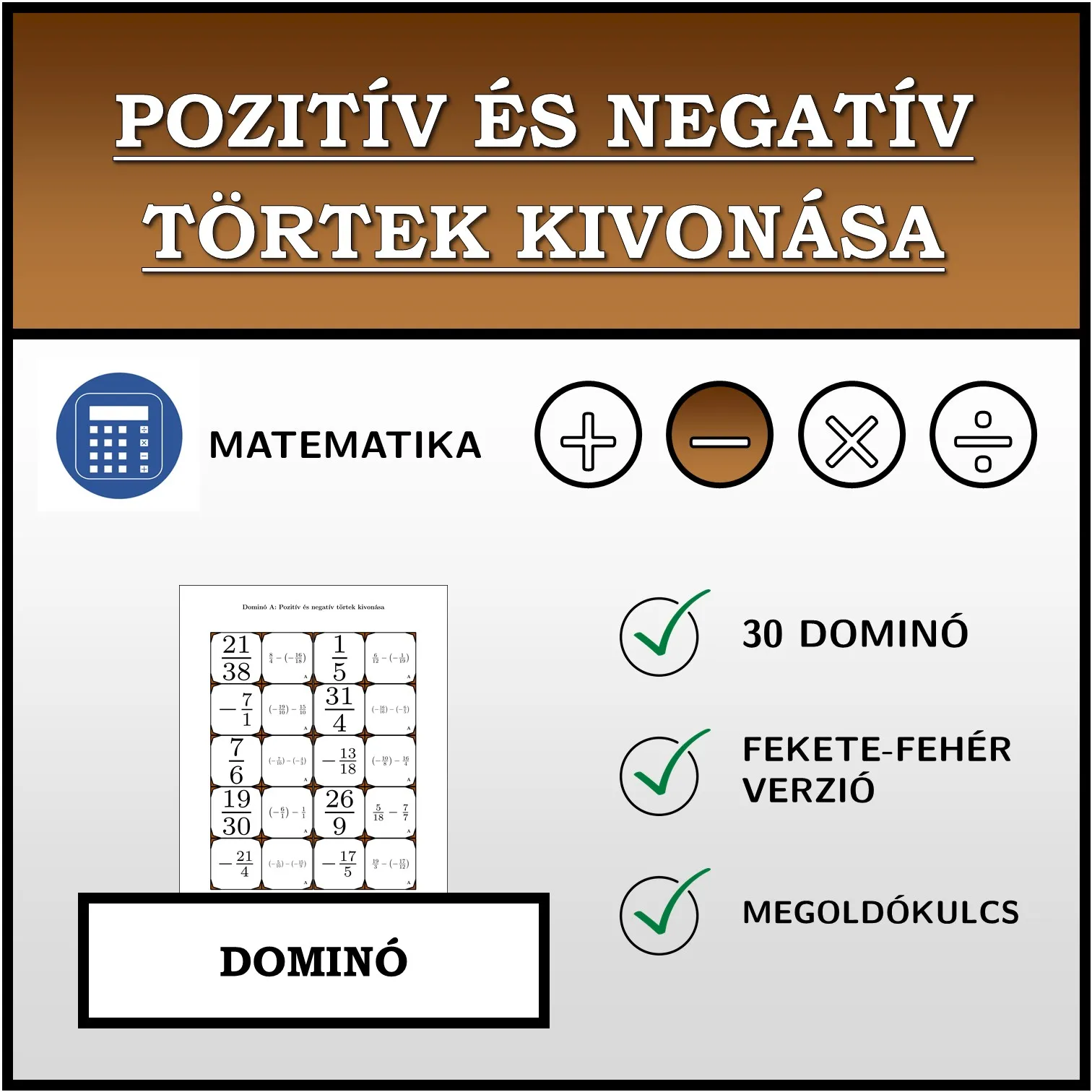 Dominó: Pozitív és negatív törtek kivonása