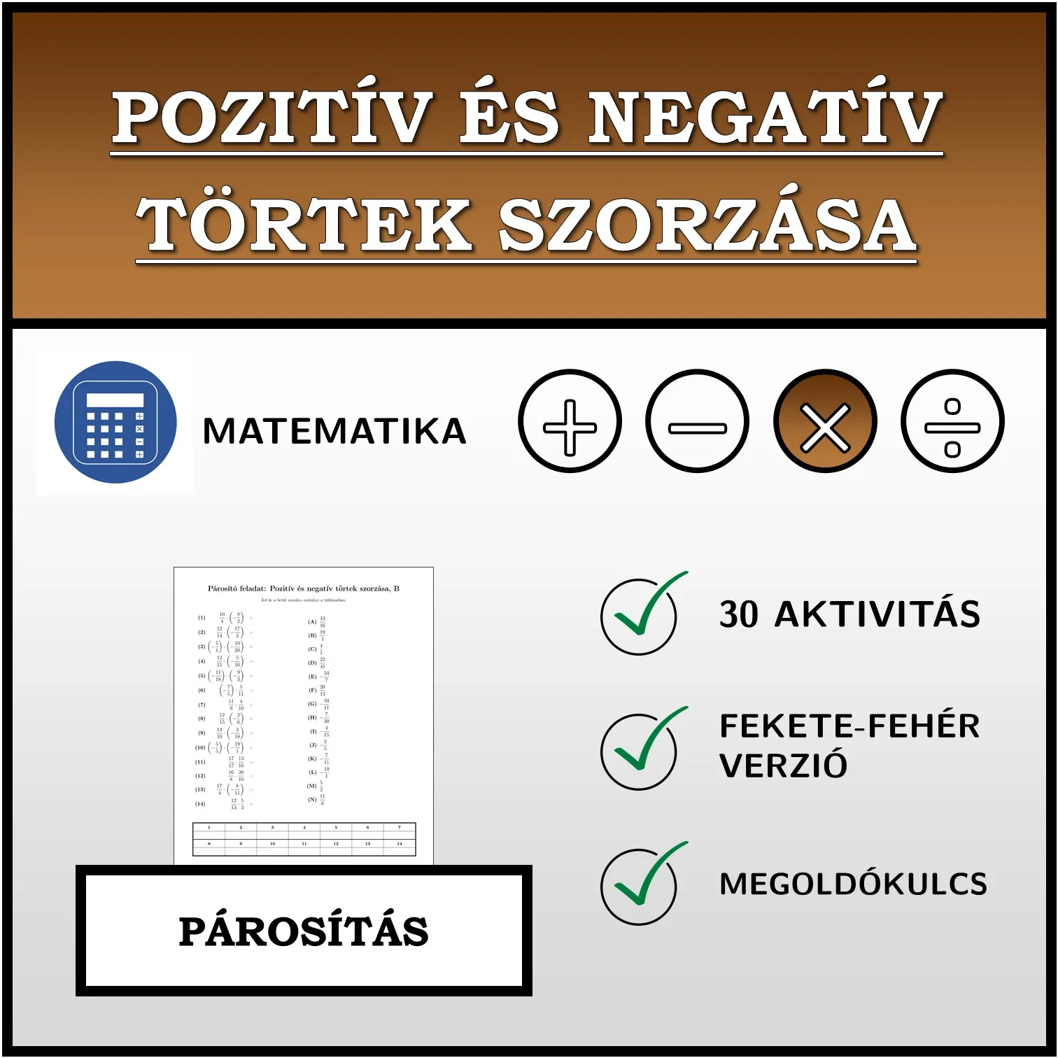 Párosító feladat: Pozitív és negatív törtek szorzása