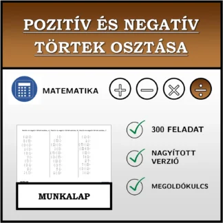 Munkalap: Pozitív és negatív törtek osztása