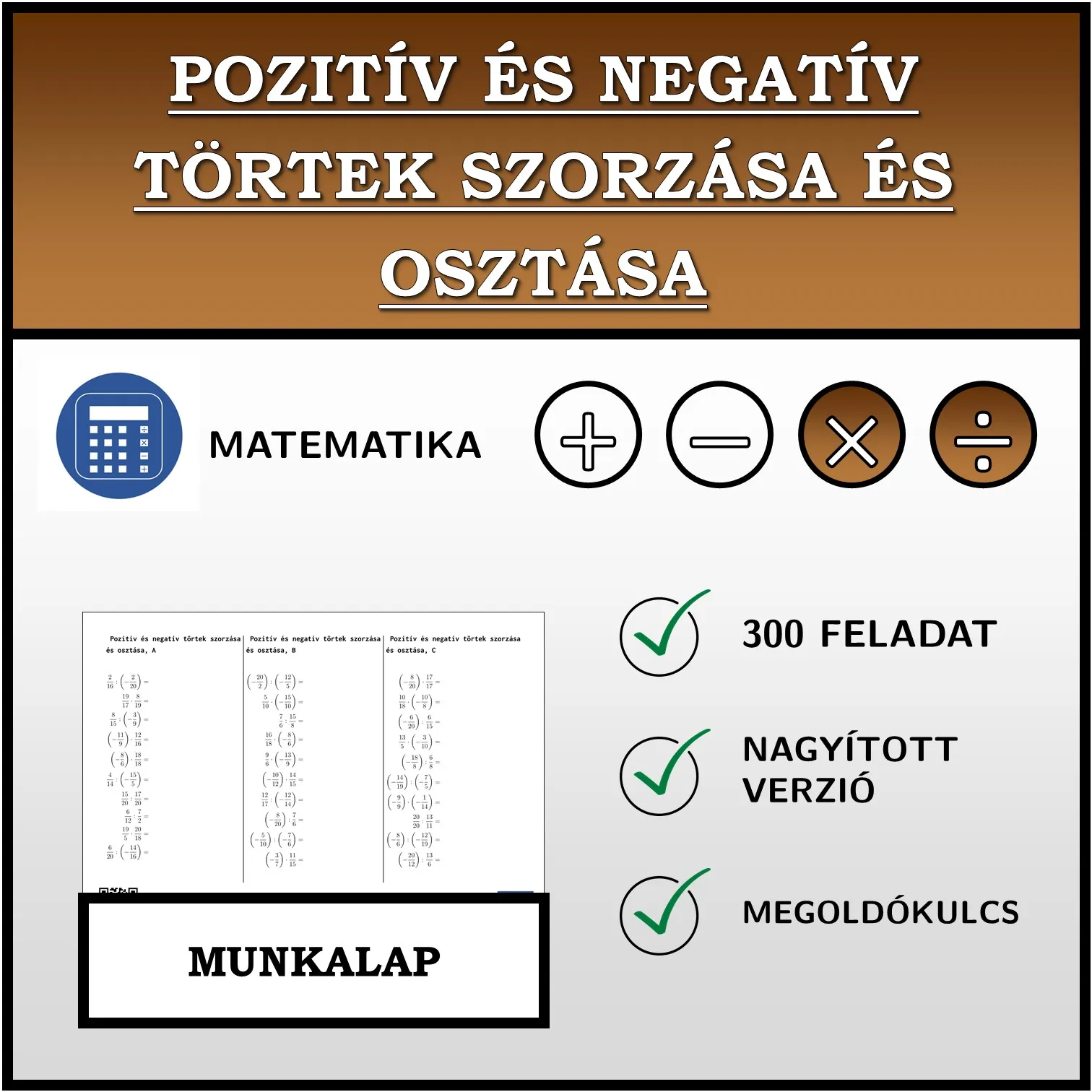 Munkalap: Pozitív és negatív törtek szorzása és osztása