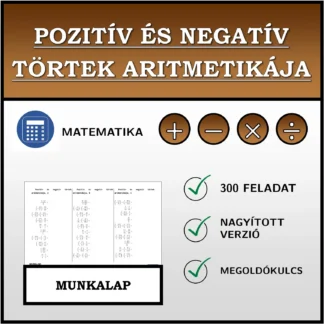 Munkalap: Pozitív és negatív törtek aritmetikája