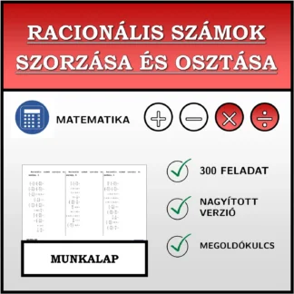 Munkalap: Racionális számok szorzása és osztása