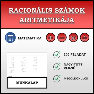 Munkalap: Racionális számok aritmetikája