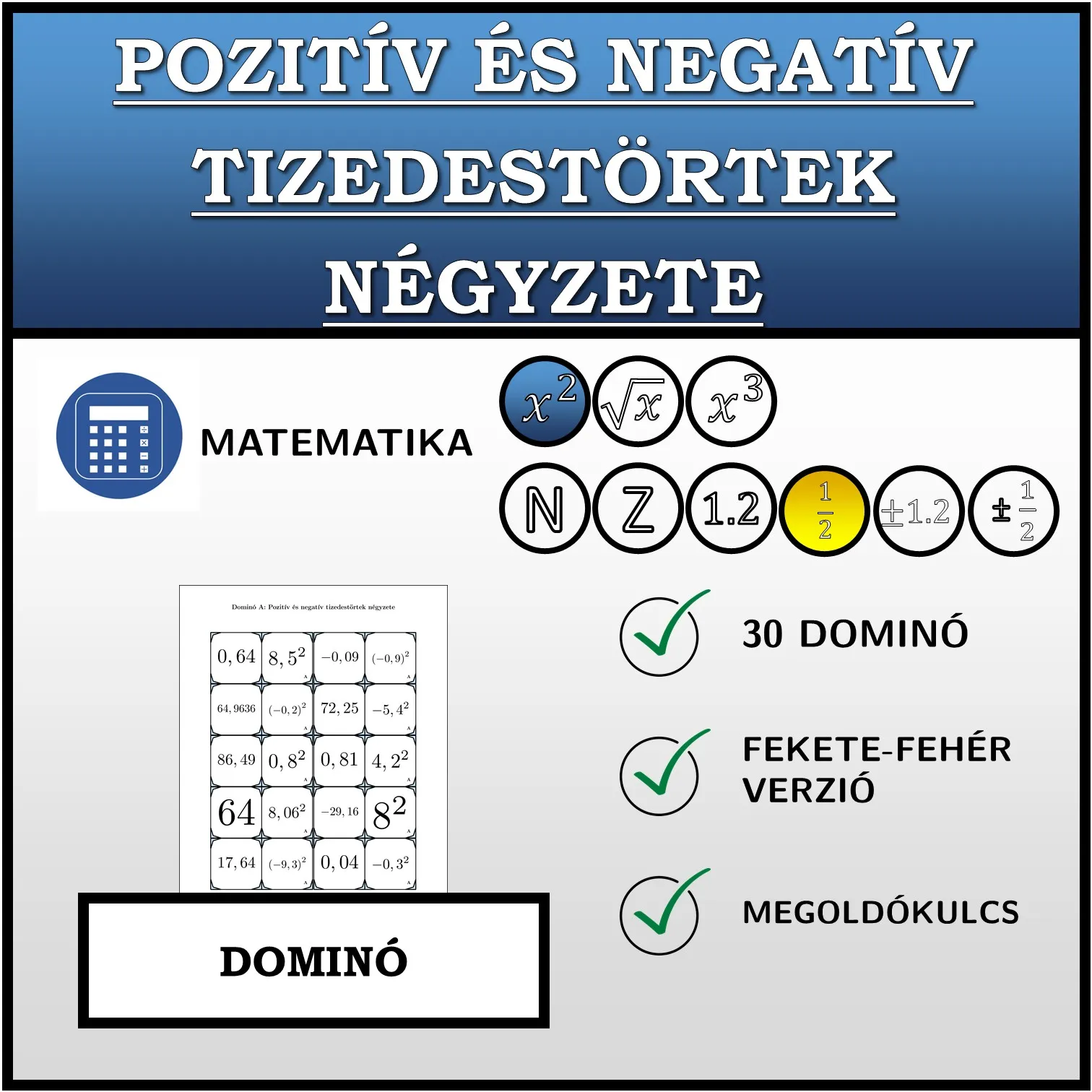 Dominó: Pozitív és negatív tizedestörtek négyzete