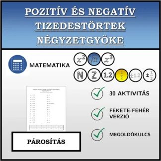 Párosító feladat: Pozitív és negatív tizedestörtek négyzetgyöke