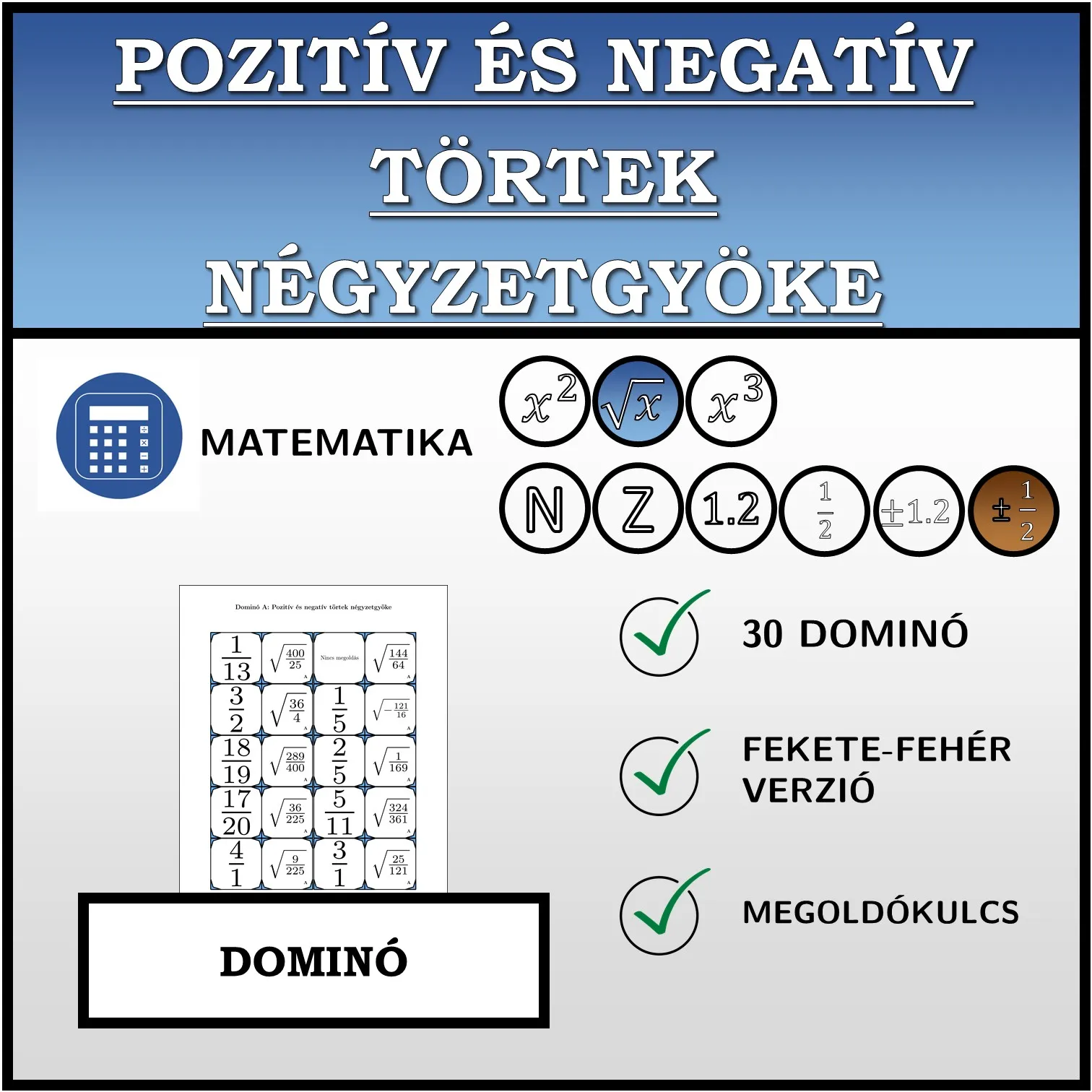 Dominó: Pozitív és negatív törtek négyzetgyöke
