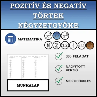 Munkalap: Pozitív és negatív törtek négyzetgyöke