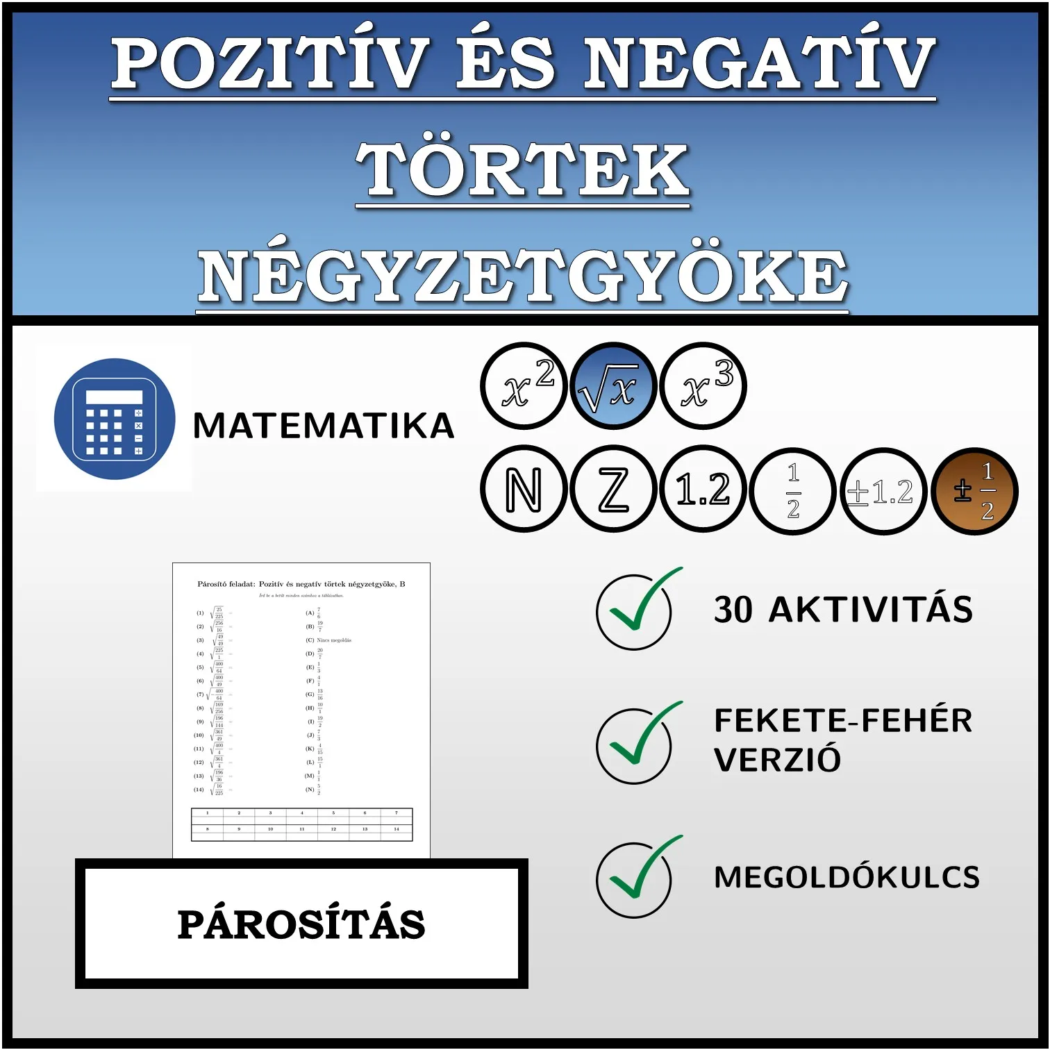 Párosító feladat: Pozitív és negatív törtek négyzetgyöke