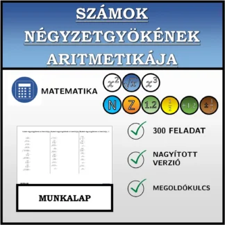 Munkalap: Számok négyzetgyökének aritmetikája