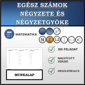 Munkalap: Egész számok négyzete és négyzetgyöke