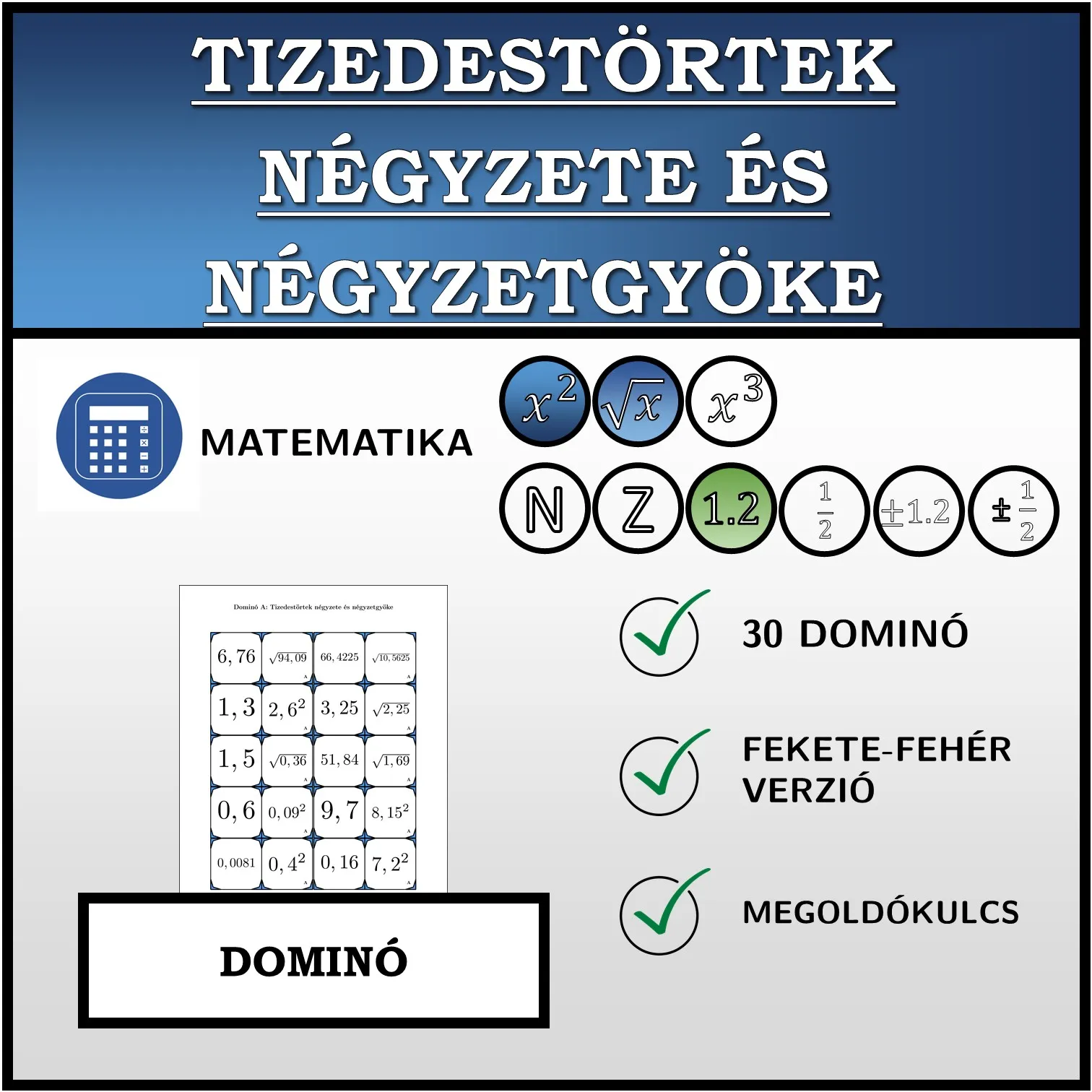 Dominó: Tizedestörtek négyzete és négyzetgyöke