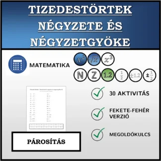 Párosító feladat: Tizedestörtek négyzete és négyzetgyöke
