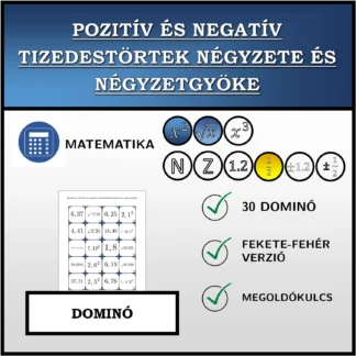 Dominó: Pozitív és negatív tizedestörtek négyzete és négyzetgyöke